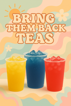 Load image into Gallery viewer, Bring them Back Teas Menu
