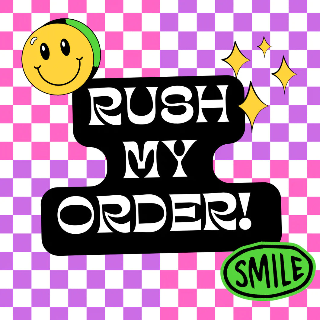 Rush my Order